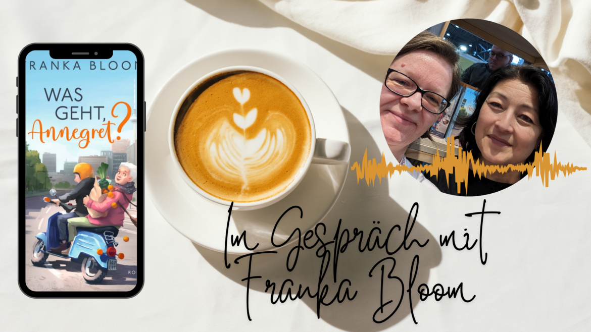 Im Gespräch mit Franka Bloom