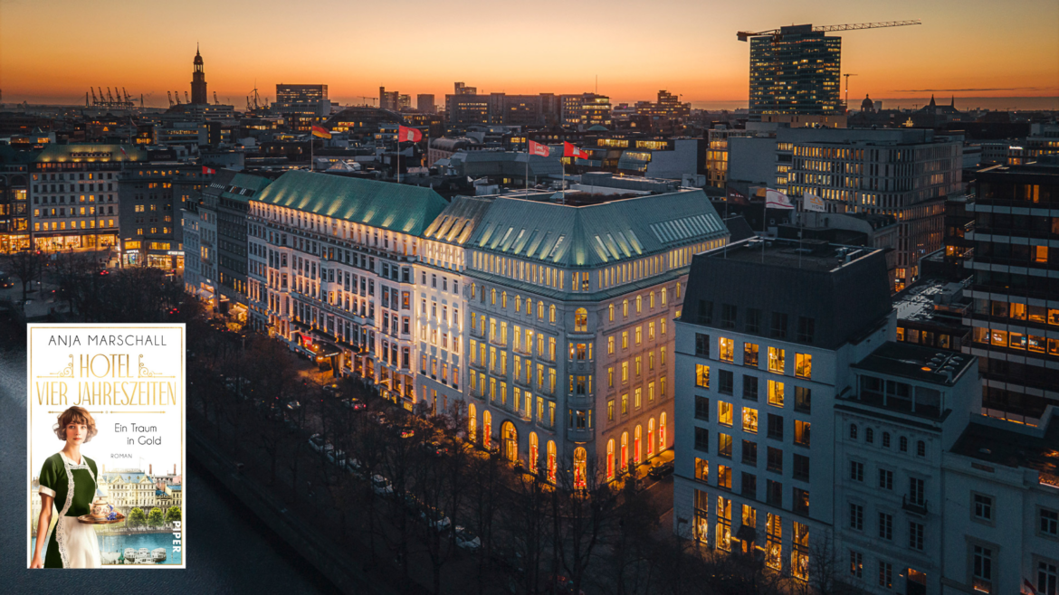 Blogbild Hotel vier Jahreszeiten in Hamburg als Hintergrund. In der linken Ecke ist ein Foto vom Buch über das Hotel