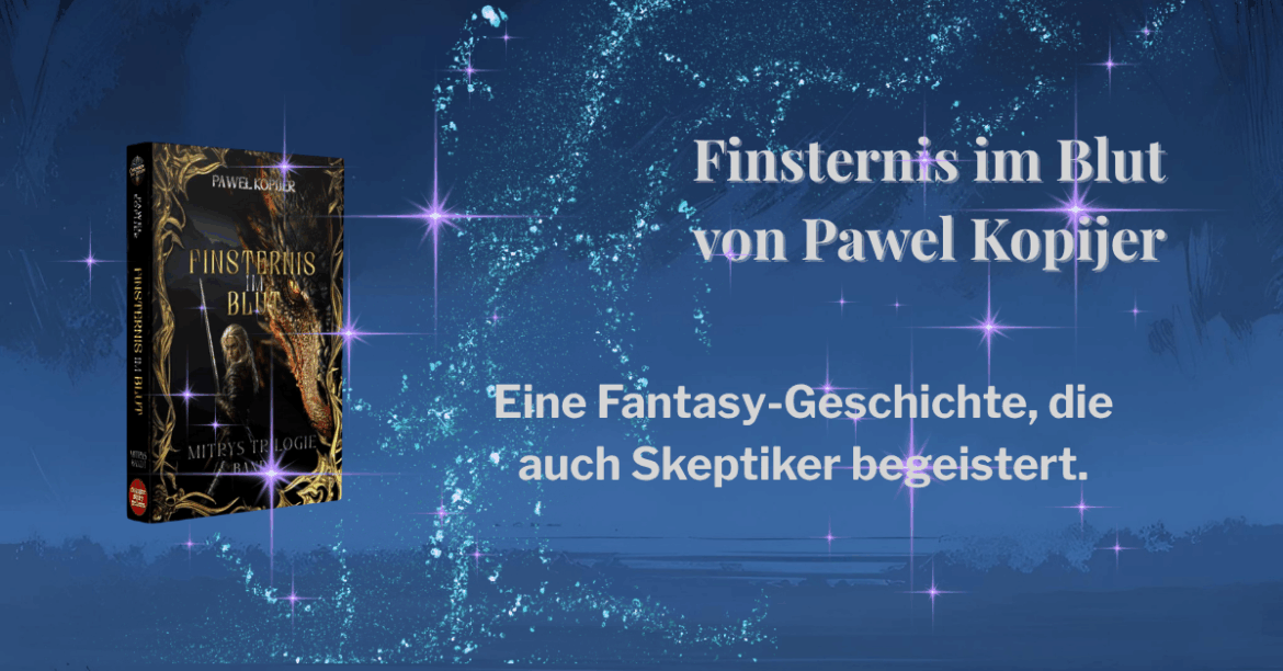 HeaderBild zur Rezension zu "Finsternis im Blut" von Pawel Kopijer. Blauer Hintergrund mit Buchcover und dem Titel des Buches