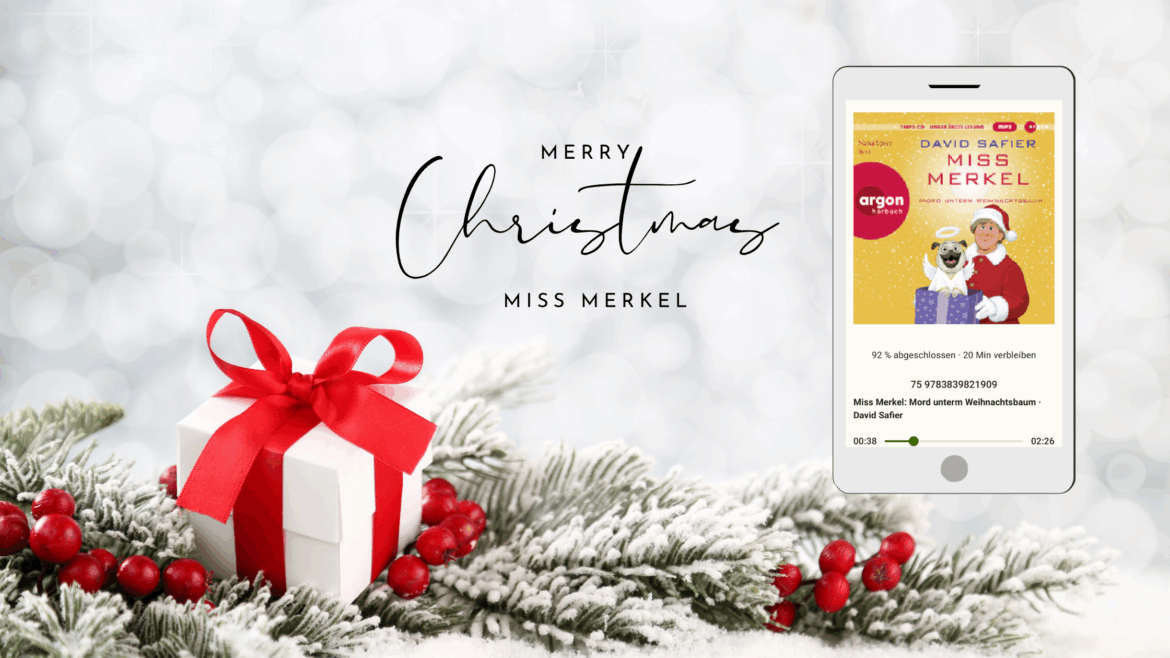 Blogbild zur rezension von "Miss Merkel - Mord unterm Weihnachtsbaum". Das Bild zeigt ein Weihnachtsmotiv mit einem Foto vom Hörbuch